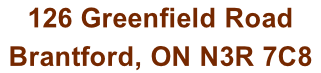 126 Greenfield Road  Brantford, ON N3R 7C8